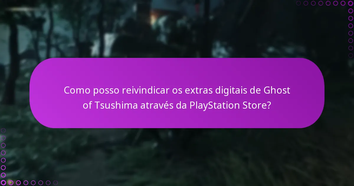 Como posso verificar o acesso aos meus extras digitais reivindicados?
