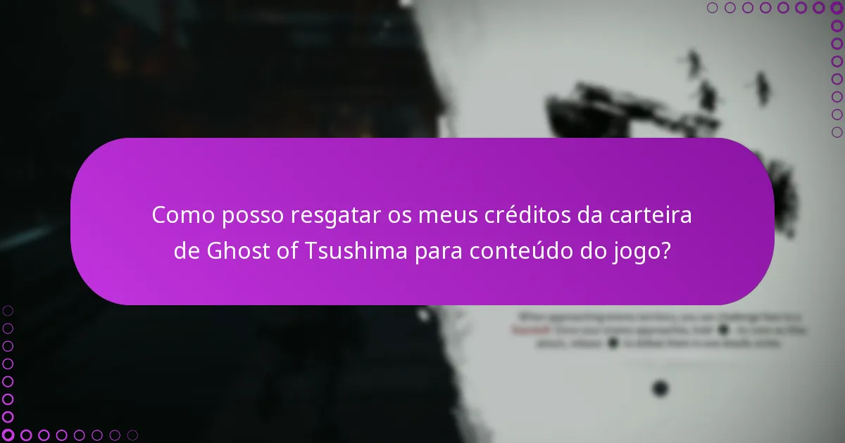 Quais são as melhores práticas para gerir transações relacionadas com Ghost of Tsushima?