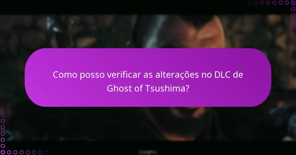 Como gerenciar os meus direitos para o DLC de Ghost of Tsushima?