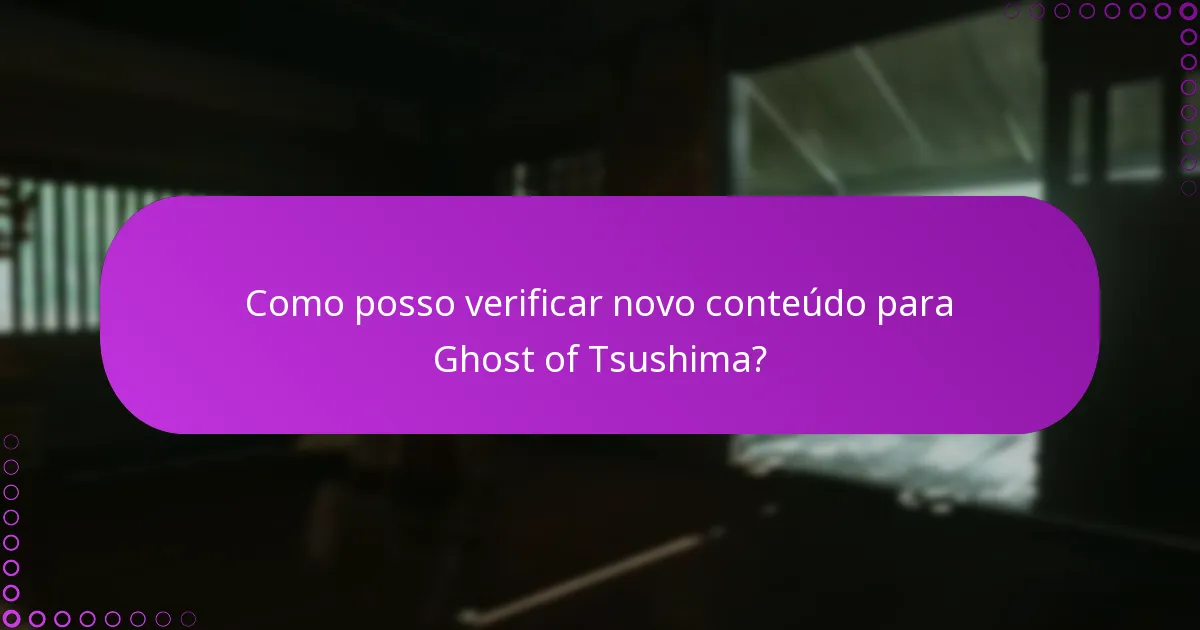 Quais são as vendas ou descontos atuais para o conteúdo de Ghost of Tsushima?