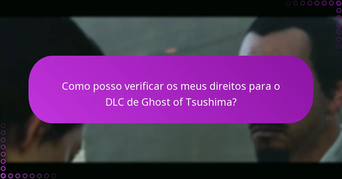 Quais passos de resolução de problemas devo seguir para problemas de acesso ao DLC?