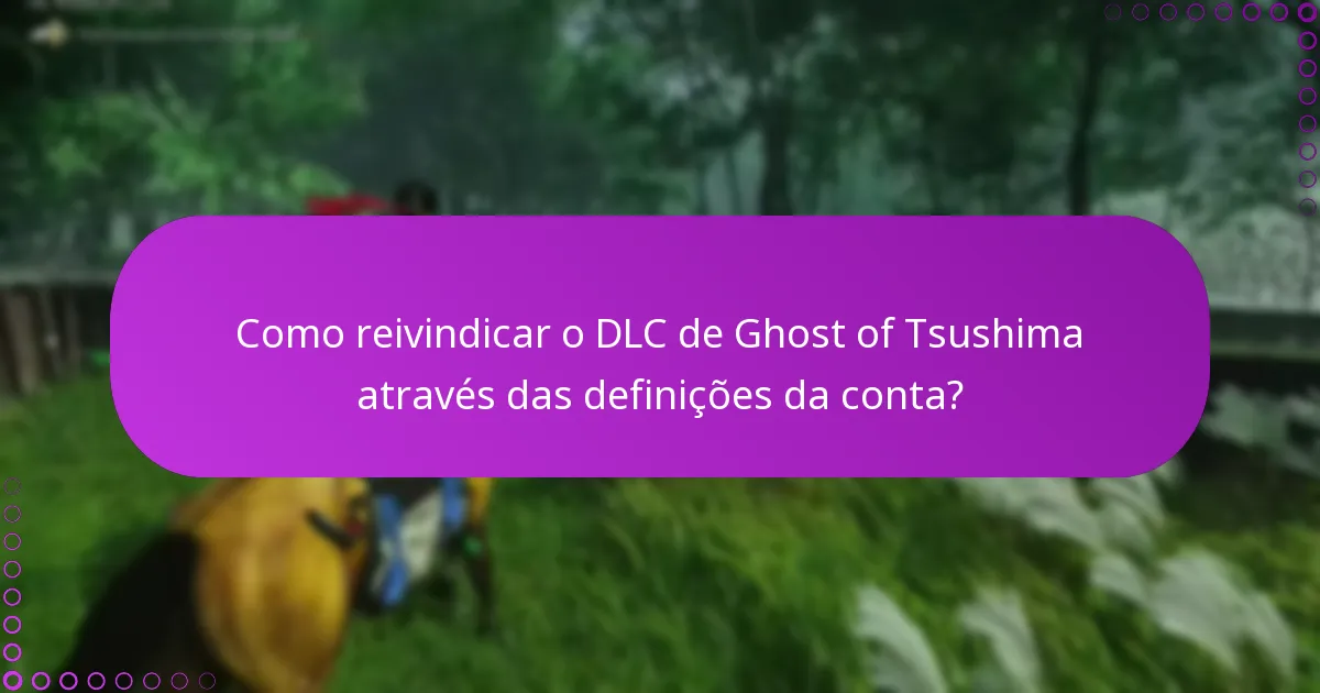 Quais passos de resolução de problemas posso tomar se o meu DLC não estiver a aparecer?