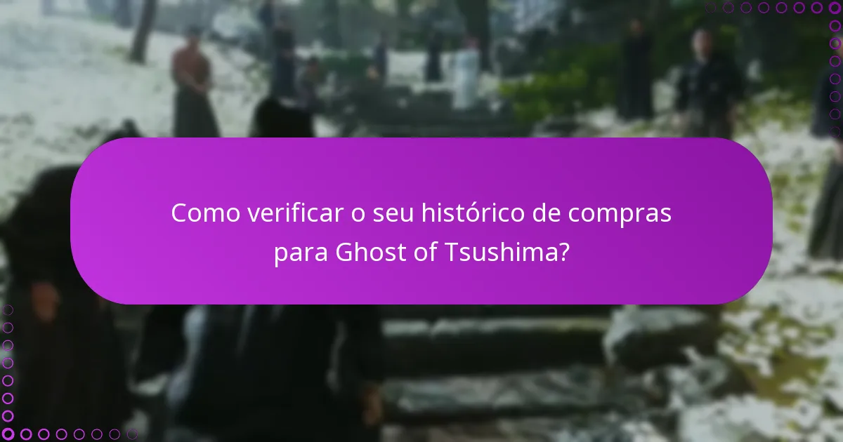 Como gerenciar os direitos para Ghost of Tsushima?