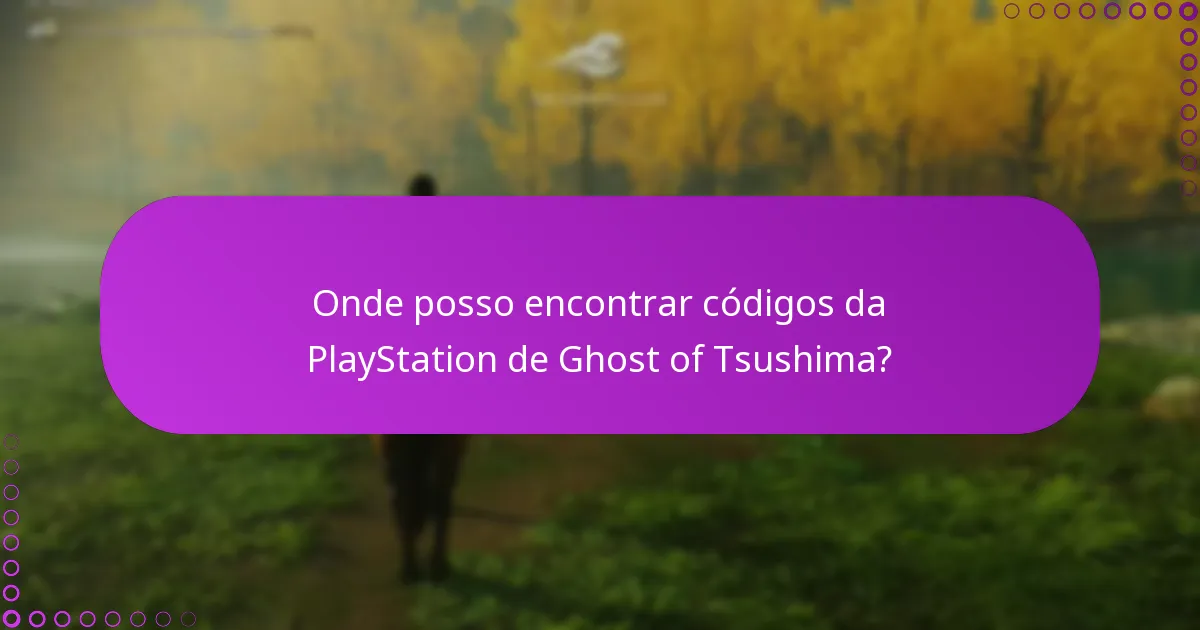 Quais extras digitais estão disponíveis para Ghost of Tsushima?