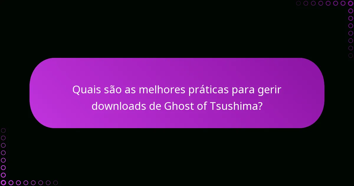 Quais são as perguntas comuns sobre os bónus das edições de Ghost of Tsushima?