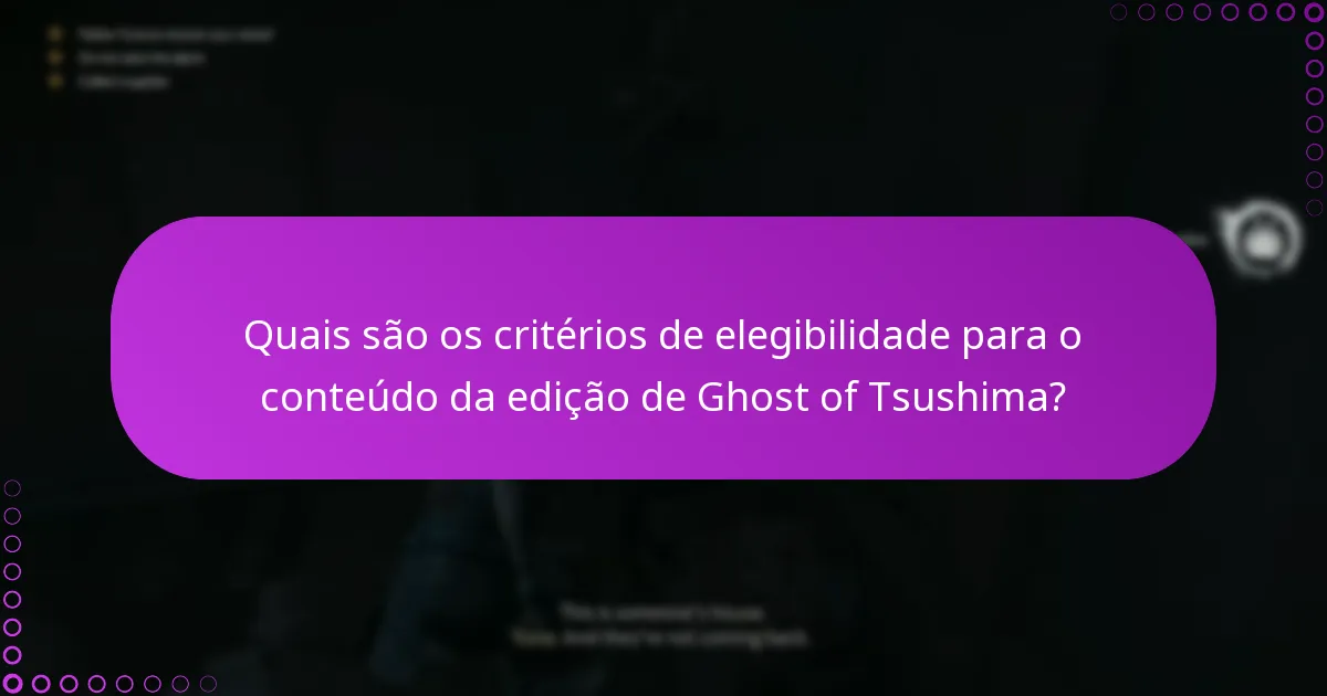 Quais são os problemas comuns ao reivindicar conteúdo da edição de Ghost of Tsushima?